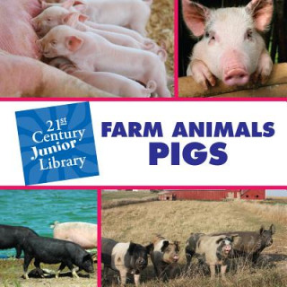 Book Farm Animals: Pigs Cecilia Minden