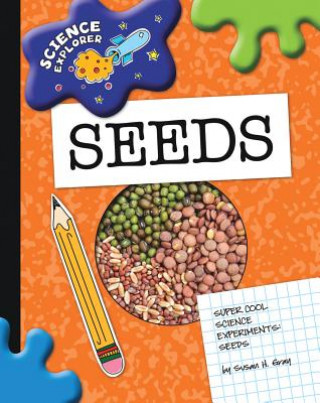 Carte Super Cool Science Experiments: Seeds Susan H. Gray