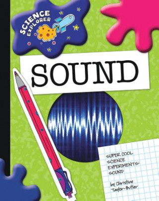 Kniha Super Cool Science Experiments: Sound Christine Taylor-Butler