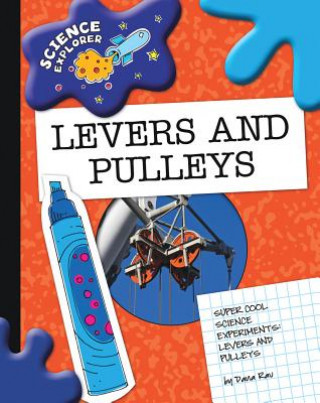 Libro Super Cool Science Experiments: Levers and Pulleys Dana Meachen Rau