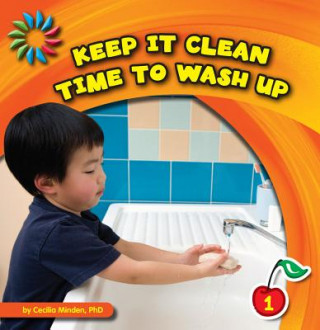 Kniha Keep It Clean: Time to Wash Up Cecilia Minden