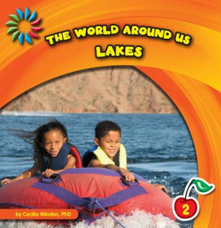 Livre The World Around Us: Lakes Cecilia Minden