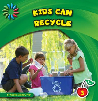 Книга Kids Can Recycle Cecilia Minden