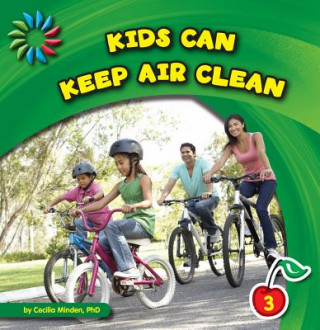 Kniha Kids Can Keep Air Clean Cecilia Minden