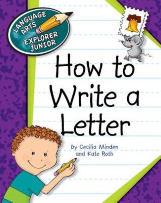 Carte How to Write a Letter Cecilia Minden