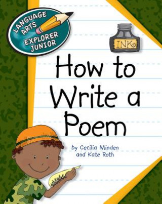 Carte How to Write a Poem Cecilia Minden