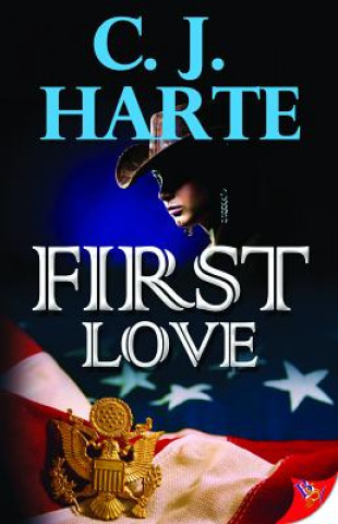 Carte First Love C. J. Harte