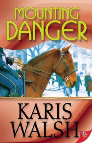 Book Mounting Danger Karis Walsh