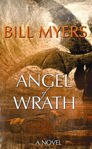 Carte Angel of Wrath Bill Myers