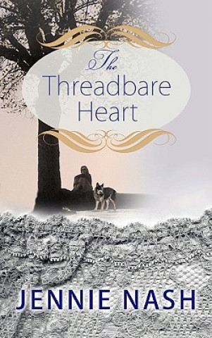 Book The Threadbare Heart Jennie Nash