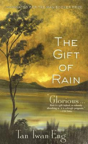 Könyv The Gift of Rain Tan Twan Eng
