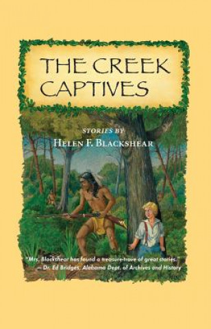 Knjiga The Creek Captives Helen Blackshear