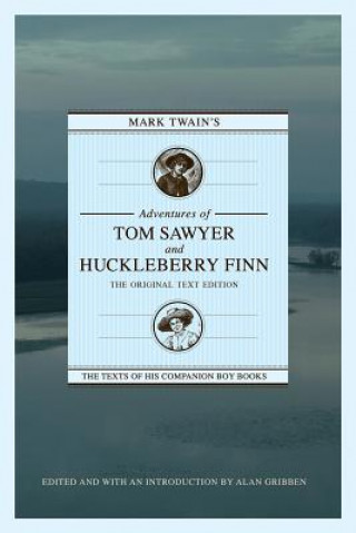 Buch Mark Twain's Adventures of Tom Sawyer and Huckleberry Finn: The Original Text Edition Mark Twain