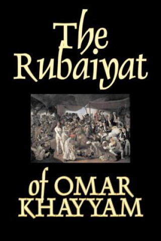 Knjiga The Rubaiyat of Omar Khayyam Omar Khayyam