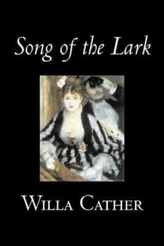 Kniha Song of the Lark Willa Cather