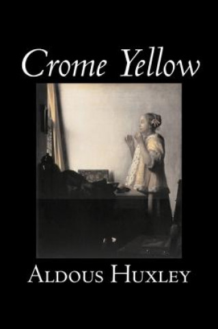 Kniha Crome Yellow Aldous Huxley