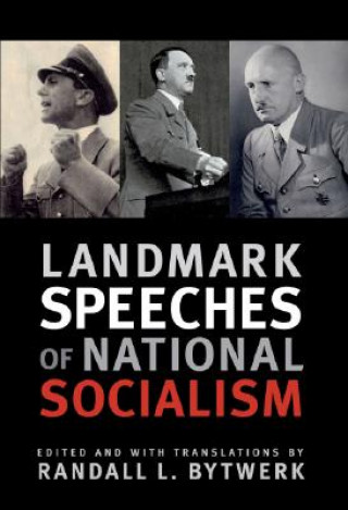 Kniha Landmark Speeches of National Socialism Randall L. Bytwerk