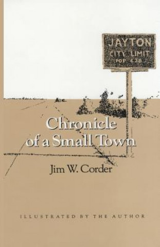 Книга Chronicle of a Small Town Jim W. Corder