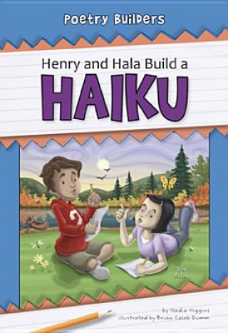 Knjiga Henry and Hala Build a Haiku Nadia Higgins