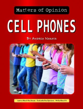 Книга Cell Phones Andrea C. Nakaya