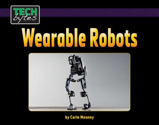 Könyv Wearable Robots Carla Mooney