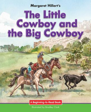 Kniha Little Cowboy & the Big Cowboy Margaret Hillert