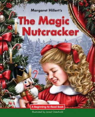 Kniha Magic Nutcracker Margaret Hillert