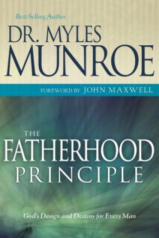Kniha Fatherhood Principle Munroe Myles