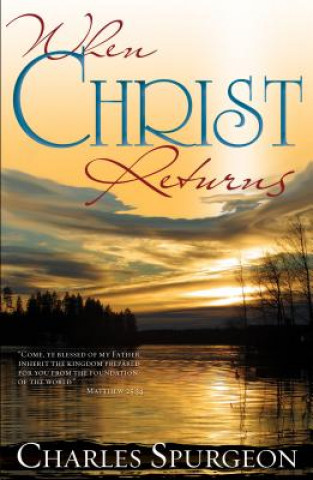 Book When Christ Returns Charles Spurgeon