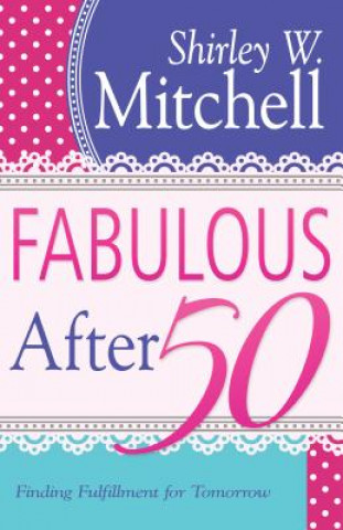 Carte Fabulous After 50 Shirley Mitchell