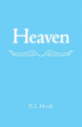 Kniha Heaven Dwight L. Moody