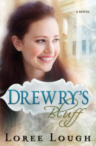 Könyv Drewry's Bluff Loree Lough