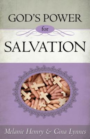 Book God's Power for Salvation Melanie Hemry