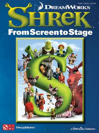 Kniha Shrek: From Screen to Stage John Nicholas