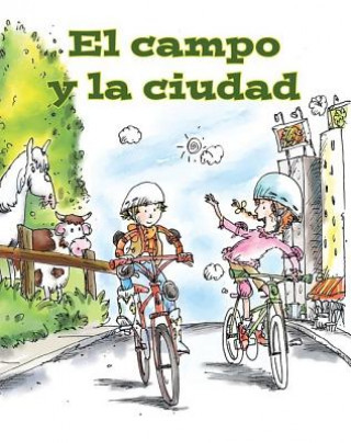 Kniha El Campo y la Ciudad = Country and City Amy White