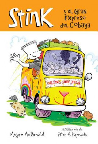 Книга Stink y el Gran Expreso del Cobaya = Stink and the Great Guinea Pig Express Megan McDonald