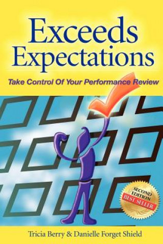 Carte Exceeds Expectations - Take Control of Your Performance Review Tricia Berry