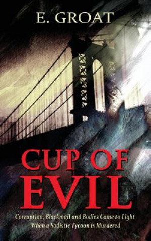 Kniha Cup of Evil Edwina Degroote