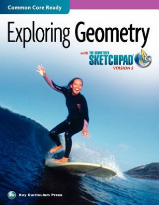 Carte Exploring Geometry with the Geometer's Sketchpad V5 Key Curriculum Press