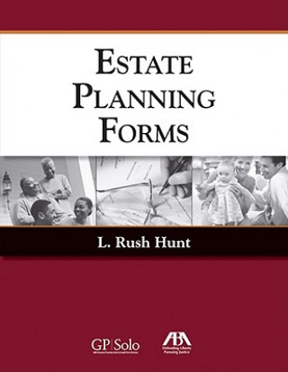 Livro Estate Planning Forms L. Rush Hunt