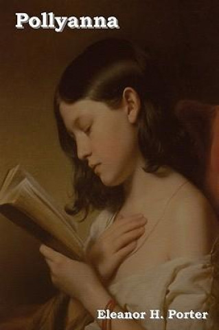 Knjiga Pollyanna Eleanor H. Porter