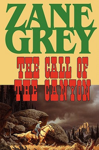 Carte Call of the Canyon Zane Grey