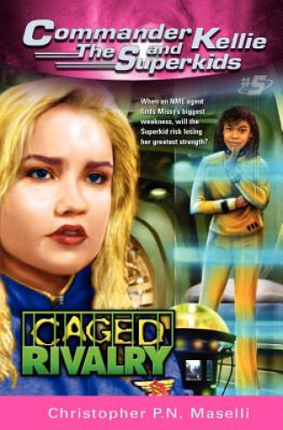 Knjiga Caged Rivalry Christopher P. N. Maselli