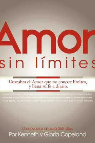 Kniha Amor Sin Limites Devocional: Limitless Love Devotional Kenneth Copeland