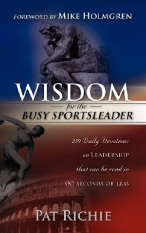 Könyv Wisdom for the Busy Sportsleader Pat Richie