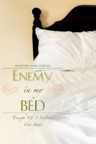 Könyv Enemy in My Bed Dorothy Dore Dowlen