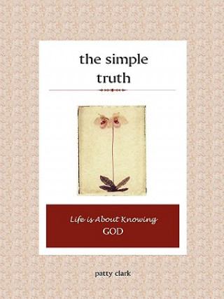 Βιβλίο The Simple Truth Patty Clark