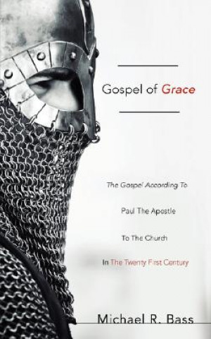 Livre Gospel of Grace Michael R. Bass