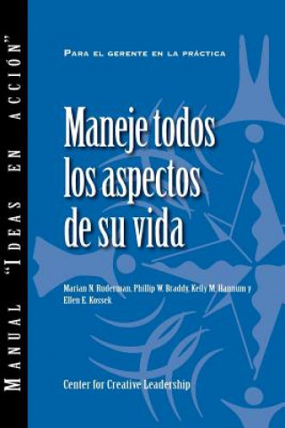 Carte Managing Your Whole Life (Spanish for Latin America) Marian N Ruderman
