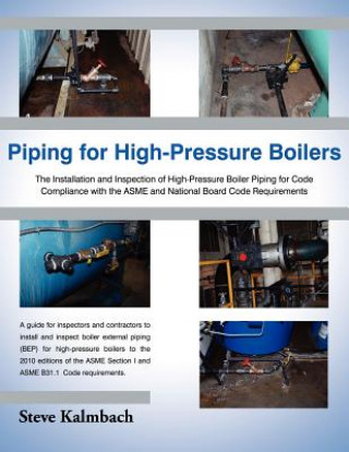 Könyv Piping for High-Pressure Boilers Steve Kalmbach